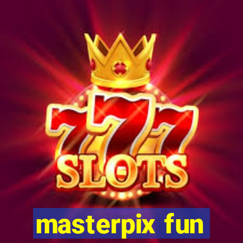 masterpix fun